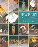 Jewelry: Fundamentals for Metalsmiths
